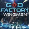 GoD Factory: Wingmen Steam Key GLOBAL - Image 2