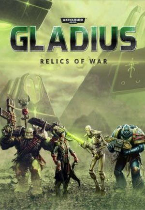 Warhammer 40,000: Gladius - Relics of War Steam Key GLOBAL