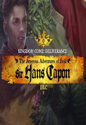 Kingdom Come: Deliverance – The Amorous Adventures of Bold Sir Hans Capon Steam Key GLOBAL