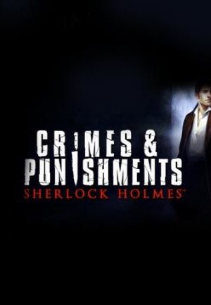 Sherlock Holmes: Crimes and Punishments Steam Key GLOBAL