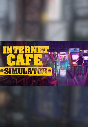 Internet Cafe Simulator - Steam - Key GLOBAL