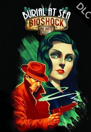 BioShock Infinite: Burial at Sea - Episode One Steam Key GLOBAL