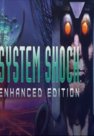 System Shock: Enhanced Edition Steam Key GLOBAL