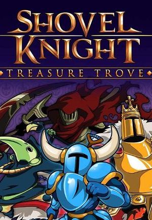 Shovel Knight: Treasure Trove Steam Key GLOBAL