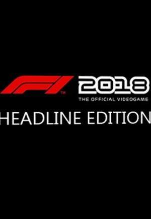 F1 2018 Headline Edition Steam Key GLOBAL