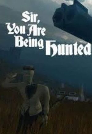 Sir, You Are Being Hunted Steam Key GLOBAL