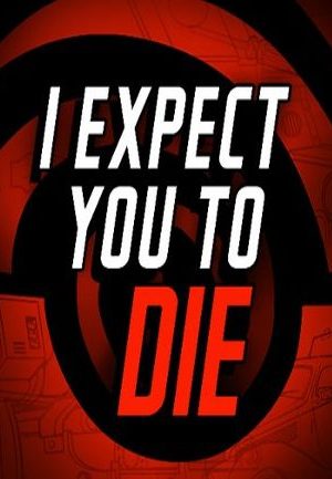 I Expect You To Die Steam Key GLOBAL