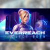 Everreach: Project Eden - Steam - Key GLOBAL