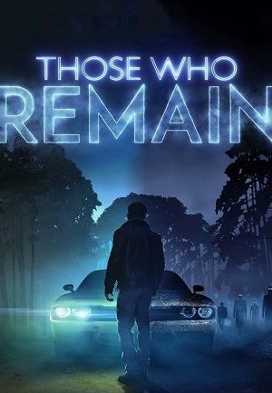 Those Who Remain (PC) - Steam Key - GLOBAL