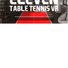 Eleven: Table Tennis VR Steam Key GLOBAL