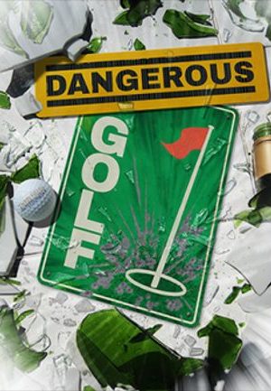 Dangerous Golf Steam Key GLOBAL