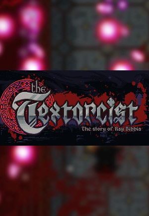 The Textorcist: The Story of Ray Bibbia Steam Key GLOBAL