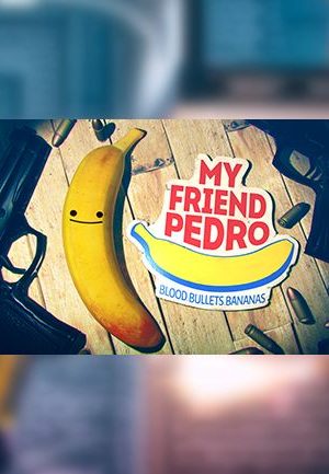 My Friend Pedro - Steam - Key EUROPE
