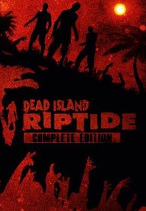 Dead Island Riptide Complete Edition Steam Key NORTH AMERICA