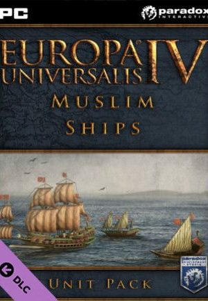 Europa Universalis IV: Muslim Ships Unit Pack Steam Key GLOBAL