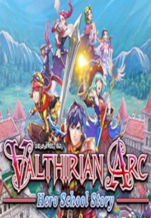 Valthirian Arc: Hero School Story Steam Key GLOBAL