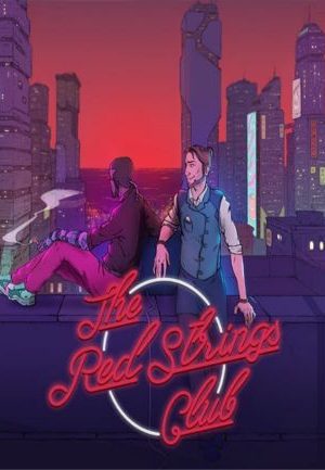 The Red Strings Club Steam Key GLOBAL