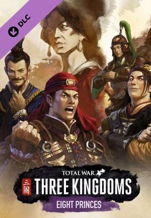 Total War: THREE KINGDOMS - Eight Princes Steam Key EUROPE