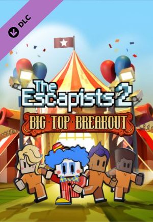 The Escapists 2 - Big Top Breakout Steam Key GLOBAL