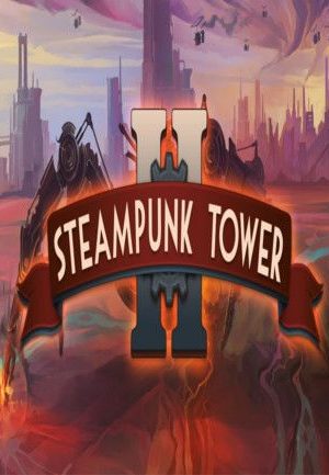 Steampunk Tower 2 Steam Key GLOBAL