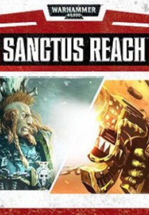 Warhammer 40,000: Sanctus Reach - Sons of Cadia Steam Key GLOBAL