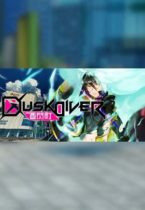 Dusk Diver 酉閃町 Steam Key GLOBAL