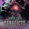 Deep Sky Derelicts - Station Life (PC) - Steam Key - GLOBAL
