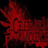 In Celebration of Violence Steam Key GLOBAL