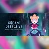 Dream Detective - Steam - Key GLOBAL
