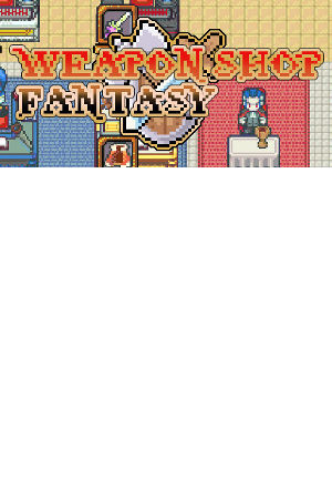 Weapon Shop Fantasy Steam Key GLOBAL