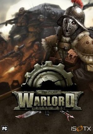 Iron Grip Warlord + Scorched Earth Steam Key GLOBAL