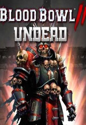 Blood Bowl 2 - Undead Steam Key GLOBAL