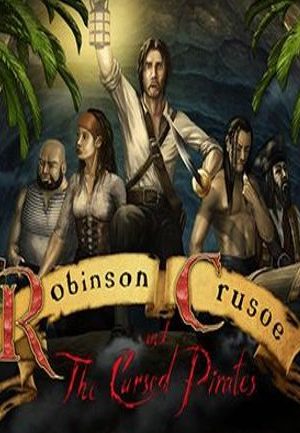 Robinson Crusoe and the Cursed Pirates Steam Key GLOBAL
