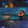 Bombing Quest - Steam - Key GLOBAL