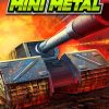 Mini Metal Steam Key GLOBAL
