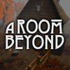A Room Beyond Steam Key GLOBAL