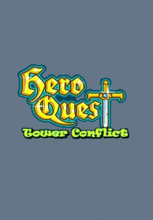 Hero Quest: Tower Conflict Steam Key GLOBAL