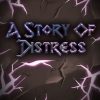 A Story of Distress Steam Key GLOBAL