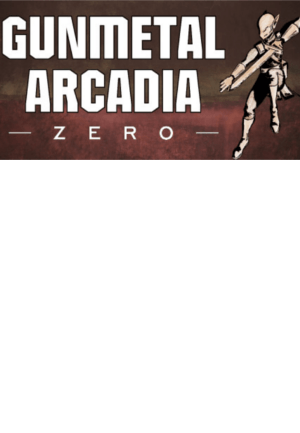 Gunmetal Arcadia Zero Steam Key GLOBAL