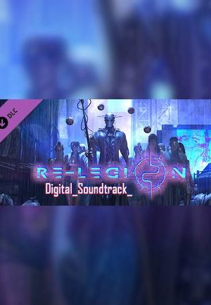 Re-Legion - Digital_Soundtrack_ Steam Key GLOBAL