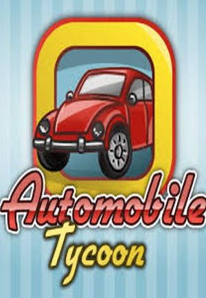 Automobile Tycoon Steam Key GLOBAL
