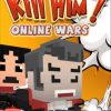 Kill Him! Online Wars Steam Key GLOBAL