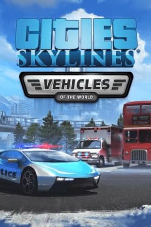 Cities Skylines Vehicles of the World Steam Key GLOBAL