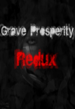 Grave Prosperity: Redux- part 1 Steam Key GLOBAL