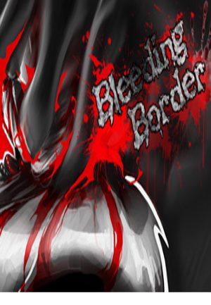 Bleeding Border Steam Key GLOBAL